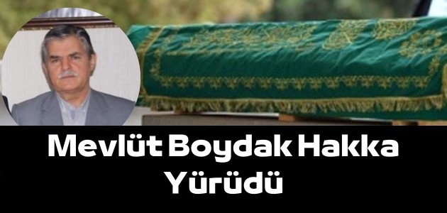 Mevlüt Boydak Vefat etti