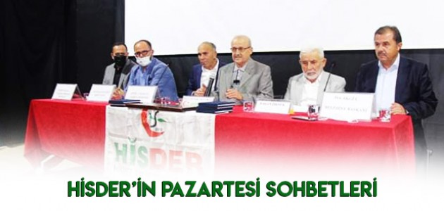 HİSDER'İN PAZARTESİ SOHBETLERİ