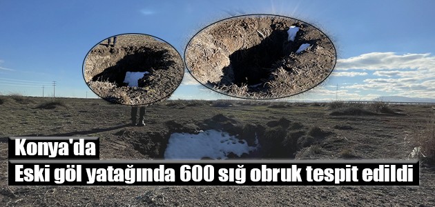  Konya'da eski göl yatağında 600 sığ obruk tespit edildi