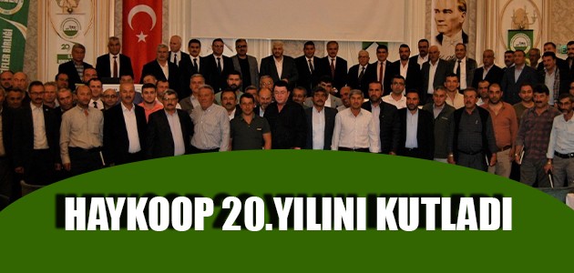 HAYKOOP 20.YILINI KUTLADI