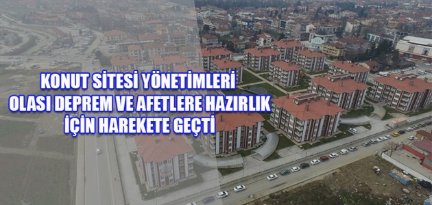 KONUT SİTESİ YÖNETİMLERİ OLASI DEPREM VE AFETLERE HAZIRLIK İÇİN HAREKETE GEÇTİ