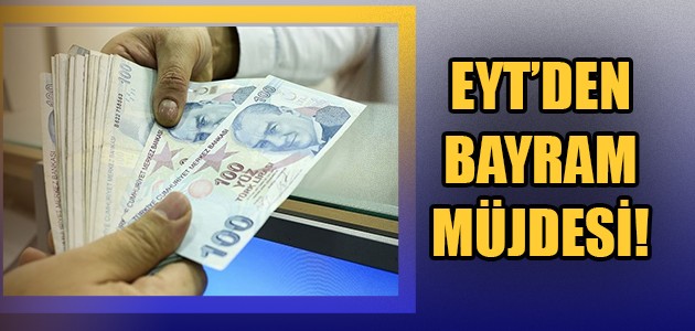  EYT’DEN BAYRAM MÜJDESİ!