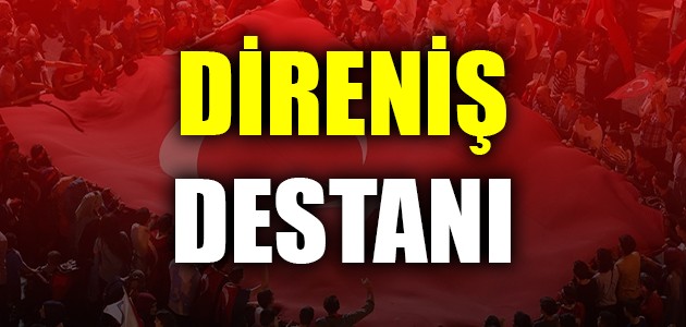 DİRENİŞ DESTANI