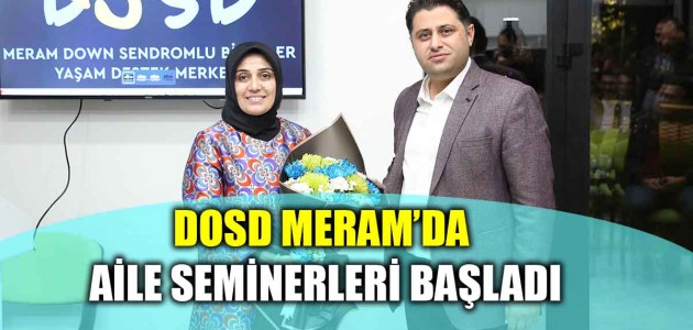 DOSD MERAM’DA AİLE SEMİNERLERİ BAŞLADI