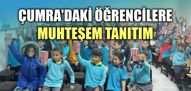 ÇUMRA'DAKİ ÖĞRENCİLERE MUHTEŞEM TANITIM 