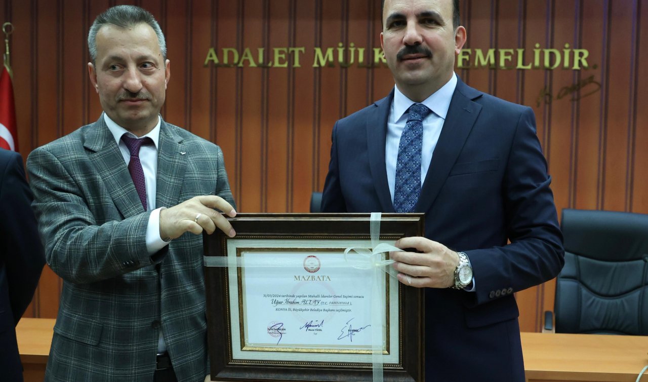  Konya Büyükşehir Belediye Başkanı Uğur İbrahim Altay mazbatasını aldı!
