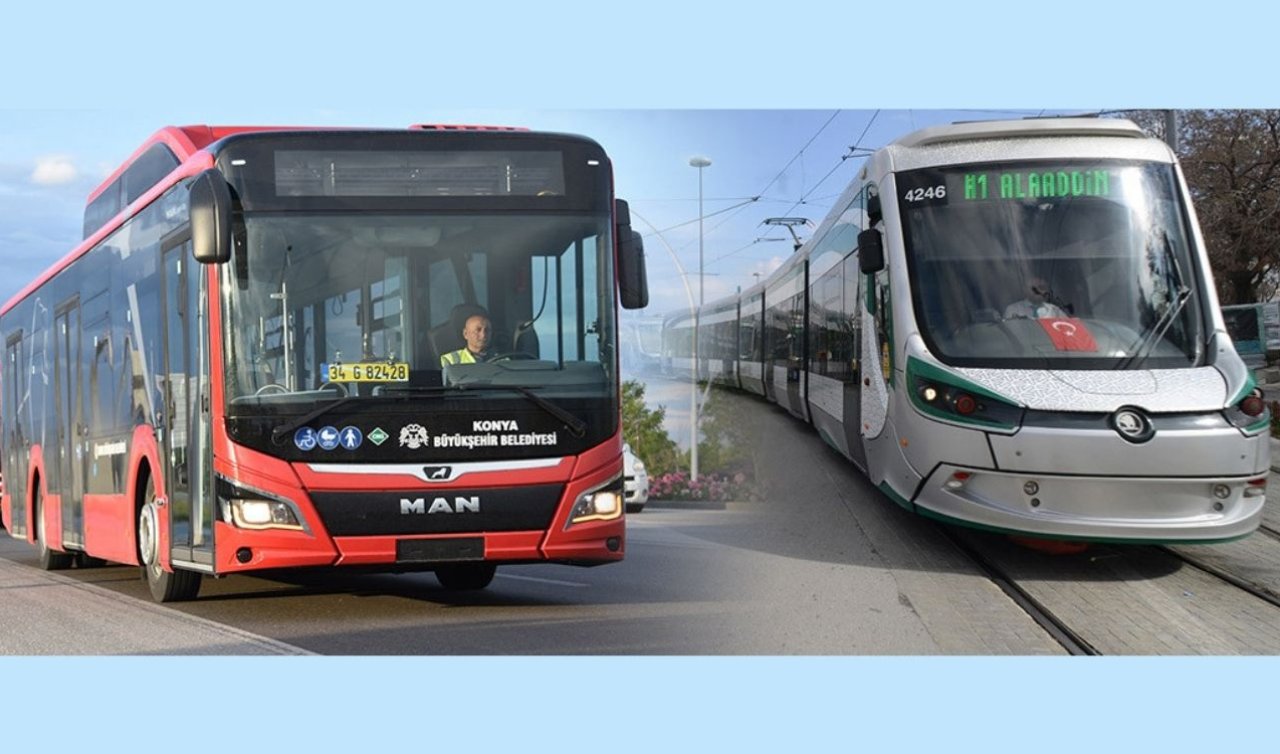 Konya Büyükşehir açıkladı: Otobüs ve tramvaylar ücretsiz hizmet verecek 